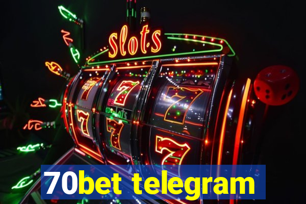 70bet telegram